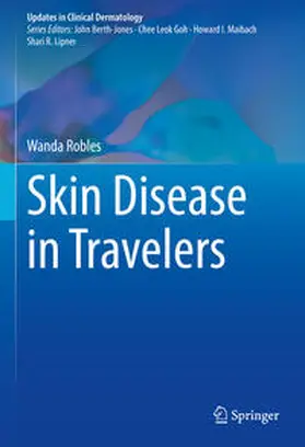 Robles |  Skin Disease in Travelers | Buch |  Sack Fachmedien