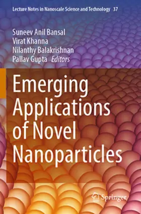 Anil Bansal / Gupta / Khanna |  Emerging Applications of Novel Nanoparticles | Buch |  Sack Fachmedien