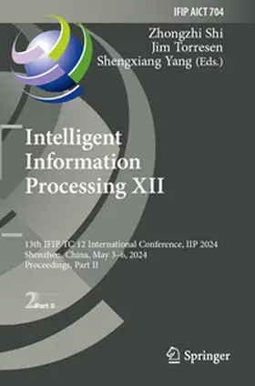 Shi / Yang / Torresen |  Intelligent Information Processing XII | Buch |  Sack Fachmedien