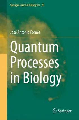 Fornés |  Quantum Processes in Biology | Buch |  Sack Fachmedien
