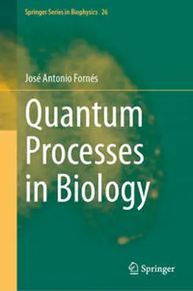 Fornés |  Quantum Processes in Biology | eBook | Sack Fachmedien
