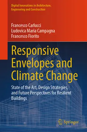 Carlucci / Campagna / Fiorito |  Responsive Envelopes and Climate Change | eBook | Sack Fachmedien
