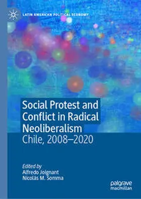 Joignant / Somma |  Social Protest and Conflict in Radical Neoliberalism | eBook | Sack Fachmedien