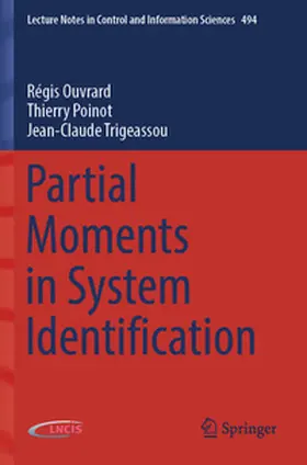Ouvrard / Poinot / Trigeassou |  Partial Moments in System Identification | Buch |  Sack Fachmedien