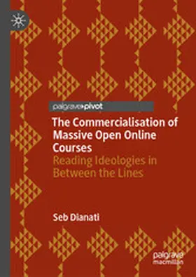 Dianati |  The Commercialisation of Massive Open Online Courses | eBook | Sack Fachmedien