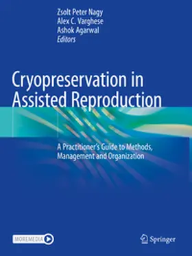 Nagy / Varghese / Agarwal |  Cryopreservation in Assisted Reproduction | Buch |  Sack Fachmedien