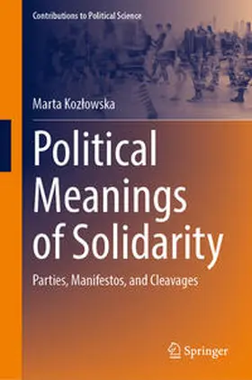 Kozlowska / Kozlowska |  Political Meanings of Solidarity | Buch |  Sack Fachmedien