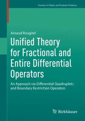 Rougirel |  Unified Theory for Fractional and Entire Differential Operators | Buch |  Sack Fachmedien