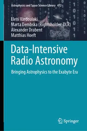 Vardoulaki / Dembska / Drabent | Data-Intensive Radio Astronomy | E-Book | sack.de