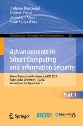 Rajagopal / Popat / Meva |  Advancements in Smart Computing and Information Security | eBook | Sack Fachmedien