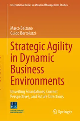 Bortoluzzi / Balzano |  Strategic Agility in Dynamic Business Environments | Buch |  Sack Fachmedien
