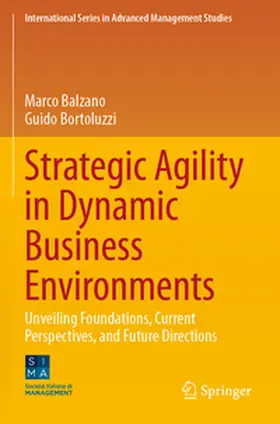 Bortoluzzi / Balzano |  Strategic Agility in Dynamic Business Environments | Buch |  Sack Fachmedien