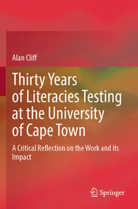 Cliff |  Thirty Years of Literacies Testing at the University of Cape Town | Buch |  Sack Fachmedien
