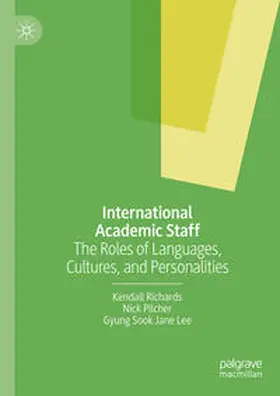 Richards / Pilcher / Lee |  International Academic Staff | Buch |  Sack Fachmedien