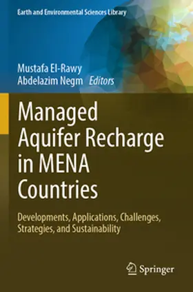 El-Rawy / Negm |  Managed Aquifer Recharge in MENA Countries | Buch |  Sack Fachmedien