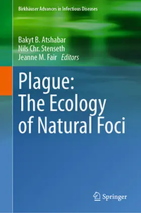 Atshabar / Stenseth / Fair |  Plague: The Ecology of Natural Foci | eBook | Sack Fachmedien