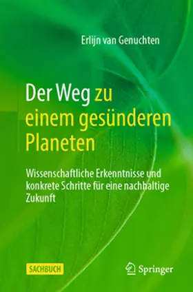 van Genuchten |  Der Weg zu einem gesünderen Planeten | eBook | Sack Fachmedien