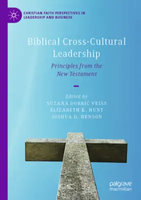 Dobric Veiss / Dobric Veiss / Henson |  Biblical Cross-Cultural Leadership | Buch |  Sack Fachmedien