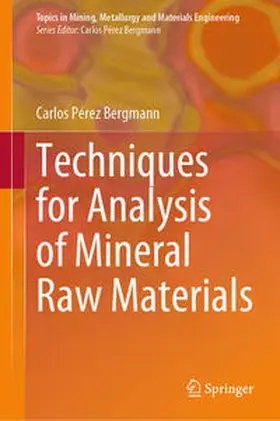 Bergmann |  Techniques for Analysis of Mineral Raw Materials | eBook | Sack Fachmedien