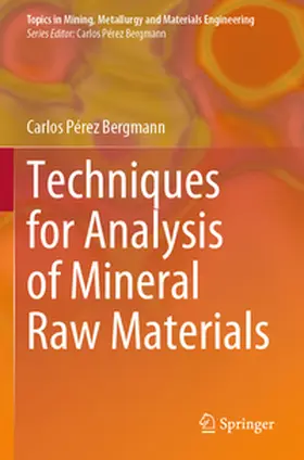 Bergmann |  Techniques for Analysis of Mineral Raw Materials | Buch |  Sack Fachmedien