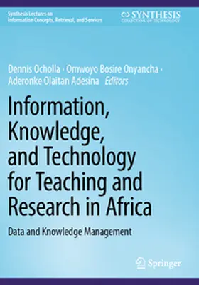 Ocholla / Onyancha / Adesina |  Information, Knowledge, and Technology for Teaching and Research in Africa | Buch |  Sack Fachmedien