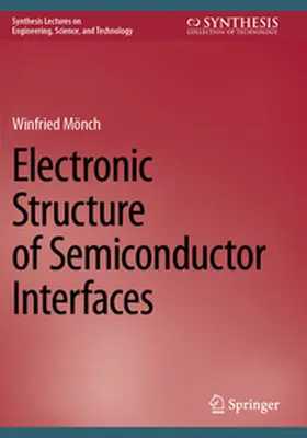 Mönch |  Electronic Structure of Semiconductor Interfaces | Buch |  Sack Fachmedien