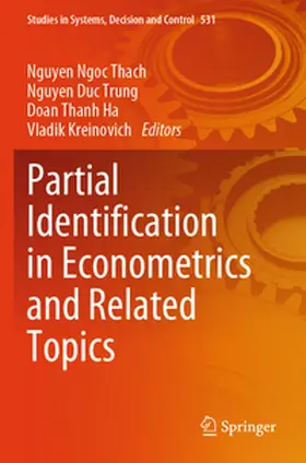Ngoc Thach / Trung / Ha |  Partial Identification in Econometrics and Related Topics | Buch |  Sack Fachmedien