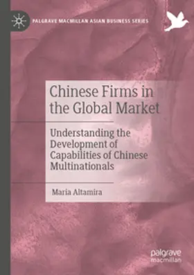 Altamira |  Chinese Firms in the Global Market | Buch |  Sack Fachmedien