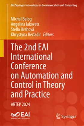 Balog / Iakovets / Hrehová | The 2nd EAI International Conference on Automation and Control in Theory and Practice | E-Book | sack.de