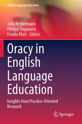 Reckermann / Siepmann / Matz |  Oracy in English Language Education | Buch |  Sack Fachmedien