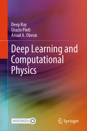 Ray / Pinti / Oberai | Deep Learning and Computational Physics | Buch | 978-3-031-59344-4 | www2.sack.de