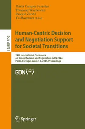 Campos Ferreira / Wachowicz / Zaraté | Human-Centric Decision and Negotiation Support for Societal Transitions | E-Book | sack.de