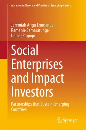 Emmanuel / Prajogo / Samaratunge |  Social Enterprises and Impact Investors | Buch |  Sack Fachmedien