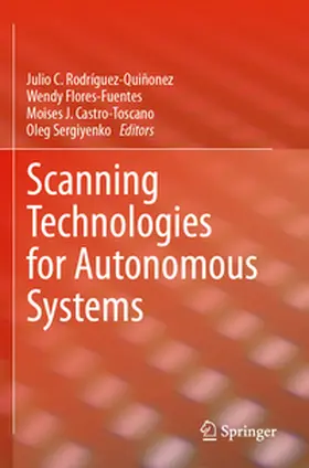 Rodríguez-Quiñonez / Flores-Fuentes / Castro-Toscano |  Scanning Technologies for Autonomous Systems | Buch |  Sack Fachmedien