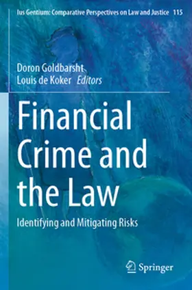 Goldbarsht / de Koker |  Financial Crime and the Law | Buch |  Sack Fachmedien