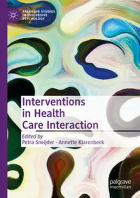 Klarenbeek / Sneijder |  Interventions in Health Care Interaction | Buch |  Sack Fachmedien