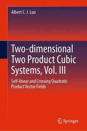 Luo |  Two-dimensional Two Product Cubic Systems, Vol. III | Buch |  Sack Fachmedien