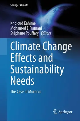 Kahime / El Yamani / Pouffary |  Climate Change Effects and Sustainability Needs | Buch |  Sack Fachmedien