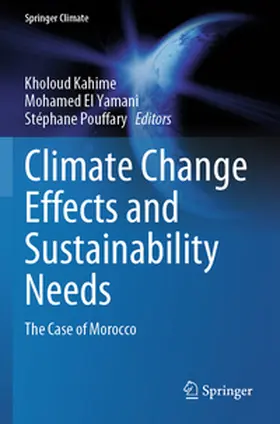 Kahime / El Yamani / Pouffary |  Climate Change Effects and Sustainability Needs | Buch |  Sack Fachmedien