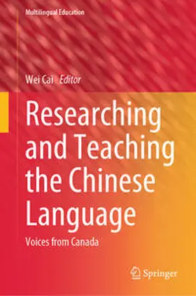 Cai |  Researching and Teaching the Chinese Language | eBook | Sack Fachmedien