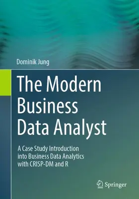 Jung |  The Modern Business Data Analyst | Buch |  Sack Fachmedien