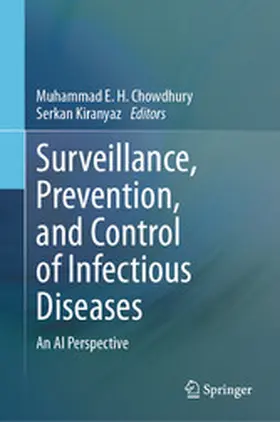 Chowdhury / Kiranyaz |  Surveillance, Prevention, and Control of Infectious Diseases | eBook | Sack Fachmedien