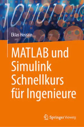 Hossain | MATLAB und Simulink Schnellkurs für Ingenieure | E-Book | sack.de