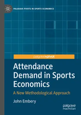 Embery |  Attendance Demand in Sports Economics | Buch |  Sack Fachmedien