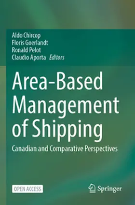 Chircop / Goerlandt / Pelot |  Area-Based Management of Shipping | Buch |  Sack Fachmedien