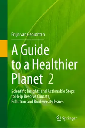 van Genuchten |  A Guide to a Healthier Planet, Volume 2 | eBook | Sack Fachmedien