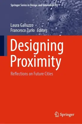 Zurlo / Galluzzo |  Designing Proximity | Buch |  Sack Fachmedien