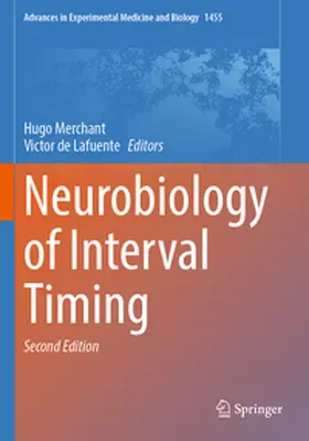 de Lafuente / Merchant |  Neurobiology of Interval Timing | Buch |  Sack Fachmedien