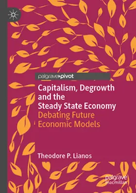 Lianos |  Capitalism, Degrowth and the Steady State Economy | Buch |  Sack Fachmedien