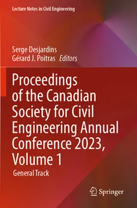 Desjardins / Poitras |  Proceedings of the Canadian Society for Civil Engineering Annual Conference 2023, Volume 1 | Buch |  Sack Fachmedien